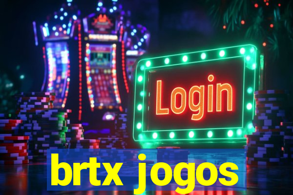 brtx jogos